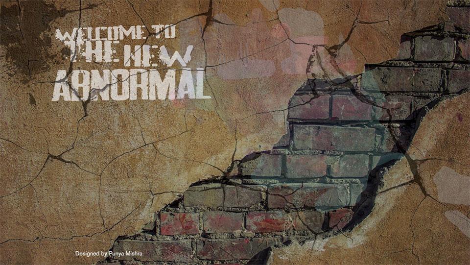 The new abnormal